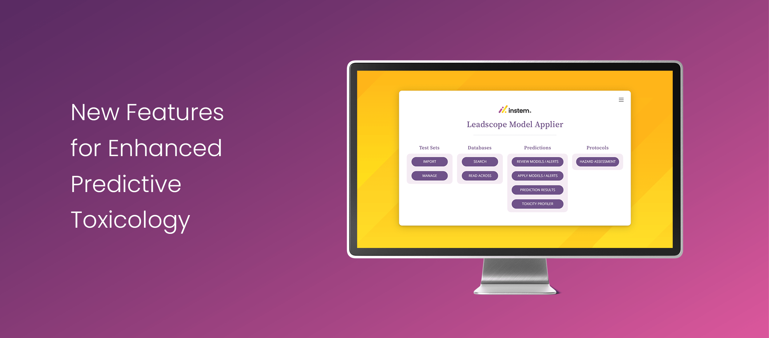 New features for enhanced predictive toxicology