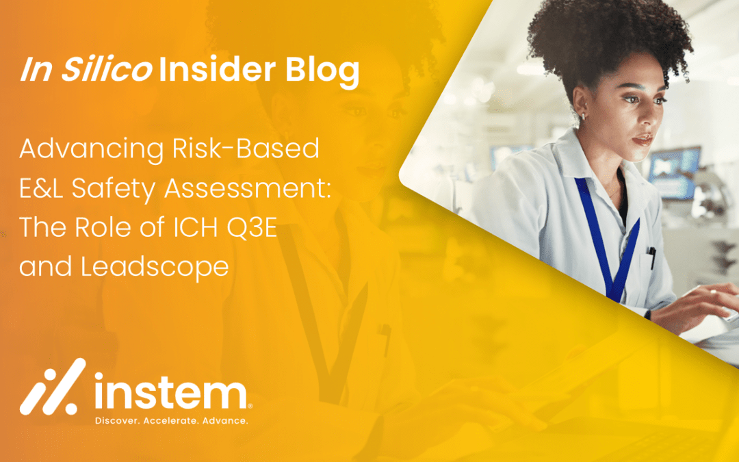 Advancing Risk-Based E&L Safety Assessment: The Role of ICH Q3E and Leadscope